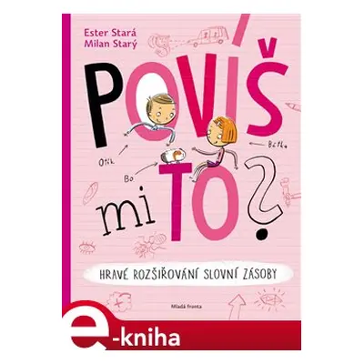 Povíš mi to? - Ester Stará