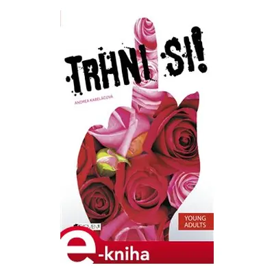 Trhni si! - Andrea Kabeláčová