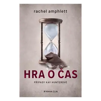 Hra o čas - Rachel Amphlett