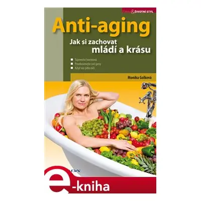 Anti-aging - Monika Golková