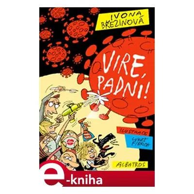 Vire, padni! - Ivona Březinová