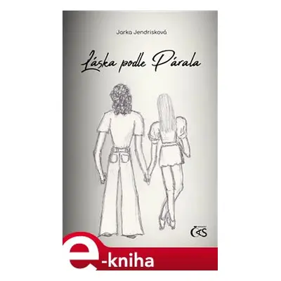 Láska podle Párala - Jarka Jendrisková