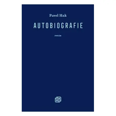 Autobiografie - Pavel Hak