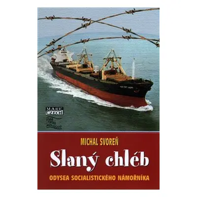 Slaný chléb - Michal Svoreň