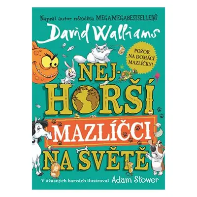 Nejhorší mazlíčci na světě - David Walliams