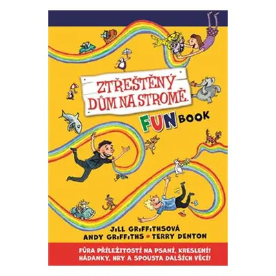 Ztřeštěný dům na stromě - Fun Book - Andy Griffiths