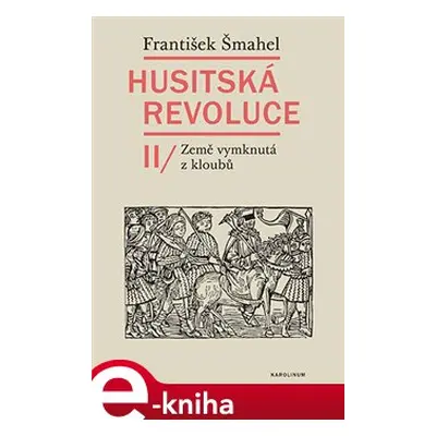 Husitská revoluce II - František Šmahel