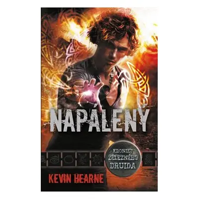 Napálený - Kevin Hearne