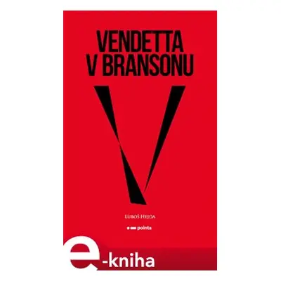 Vendetta v Bransonu - Luboš Hejda