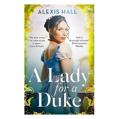 A Lady For a Duke - Alexis Hall