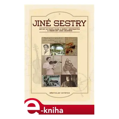 Jiné sestry - Břetislav Ditrych