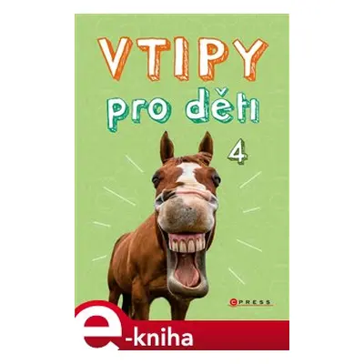 Vtipy pro děti 4 - Zuzana Neubauerová