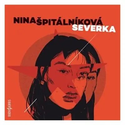 Severka - Nina Špitálníková