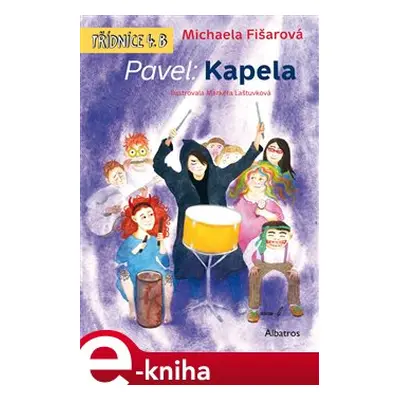 Pavel: Kapela - Michaela Fišarová