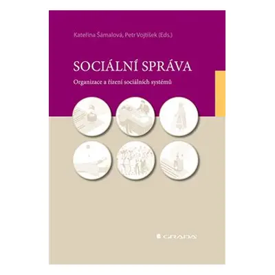 Sociální správa - Kateřina Šámalová, Petr Vojtíšek