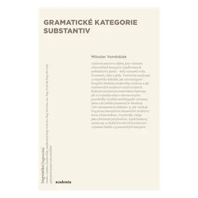 Gramatické kategorie substantiv - Miloslav Vondráček