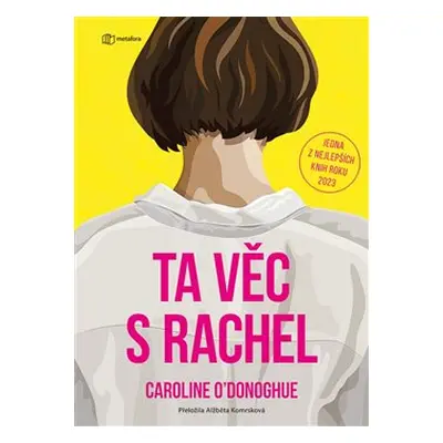 Ta věc s Rachel - Caroline O´Donoghue