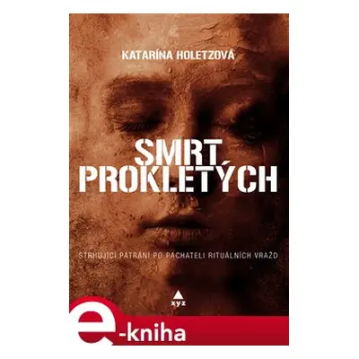 Smrt prokletých - Katarína Holetzová