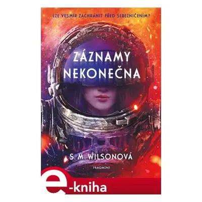 Záznamy nekonečna - Susan M. Wilsonová