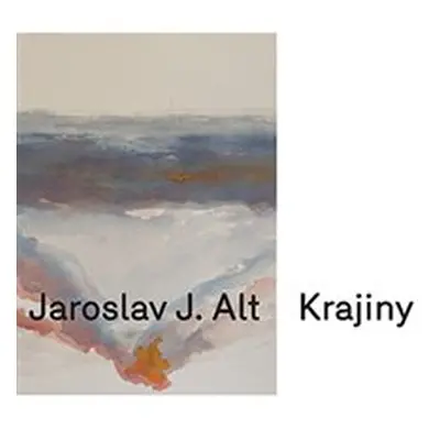 Krajiny - Jaroslav J. Alt