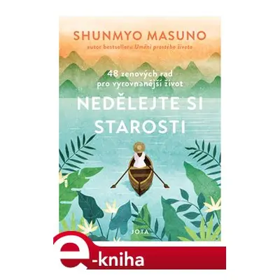 Nedělejte si starosti - Shunmyo Masuno