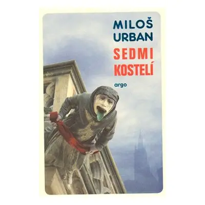 Sedmikostelí - Miloš Urban