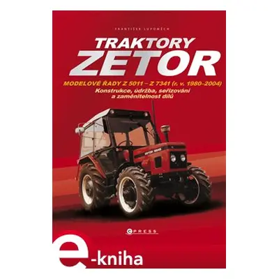 Traktory Zetor - František Lupoměch