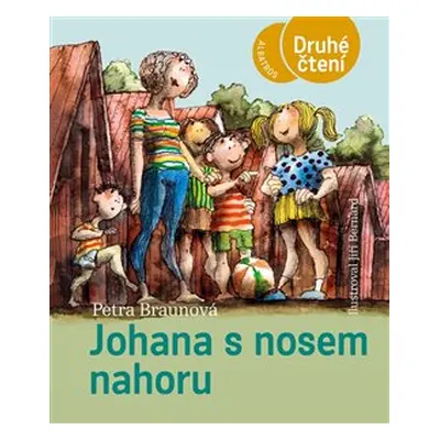 Johana s nosem nahoru - Petra Braunová