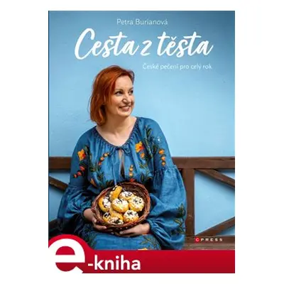 Cesta z těsta - Petra Burianová