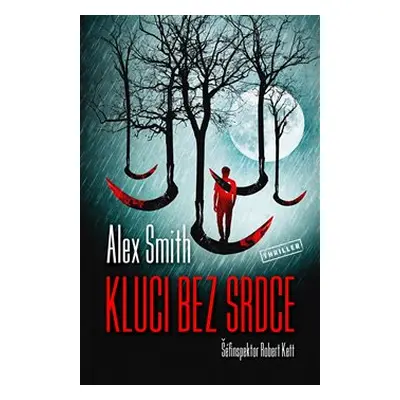 Kluci bez srdce - Alex Smith