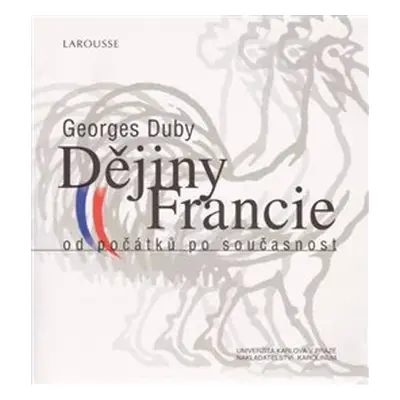 Dějiny Francie - kolektiv, Georges Duby