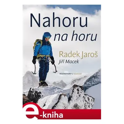 Nahoru na horu - Jiří Macek, Radek Jaroš