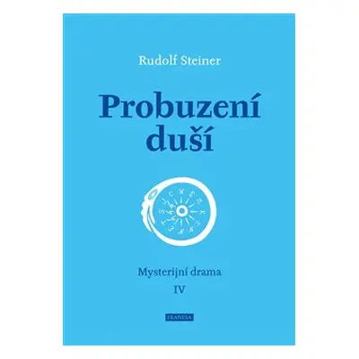 Probuzení duší - Rudolf Steiner