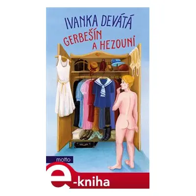 Gerbešín a hezouni - Ivanka Devátá