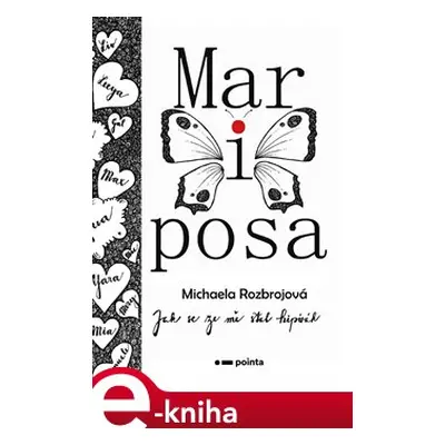 Mariposa - Michaela Rozbrojová