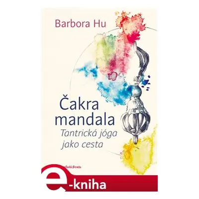 Čakra mandala - Barbora Hu