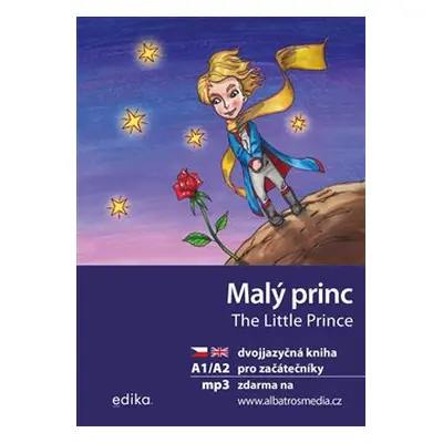 Malý princ A1/A2 (AJ-ČJ) - Dana Olšovská, Antoine de Saint-Exupéry