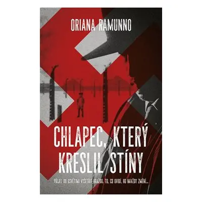 Chlapec, který kreslil stíny - Oriana Ramunno