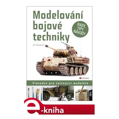 Modelování bojové techniky - Jan Novotný