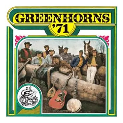 Greenhorns &apos;71 - Greenhorns