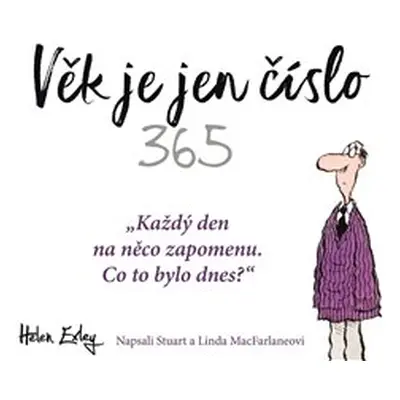 Věk je jen číslo - Helen Exley