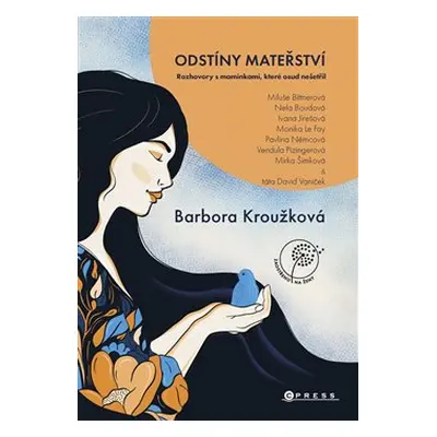 Odstíny mateřství - Barbora Kroužková