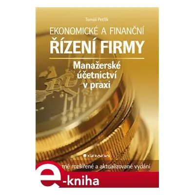 Ekonomické a finanční řízení firmy - Tomáš Petřík