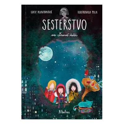 Sesterstvo ve Snové říši - Lucie Hlavinková