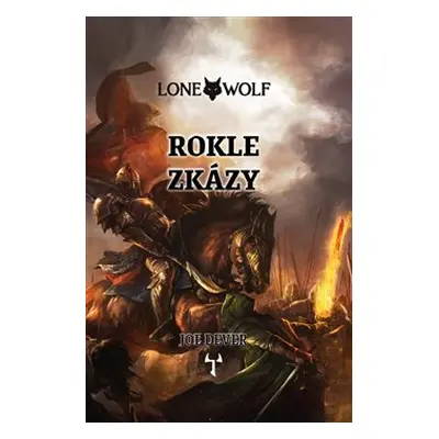 Rokle zkázy - Joe Dever