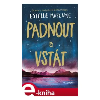 Padnout a vstát - Estelle Maskame