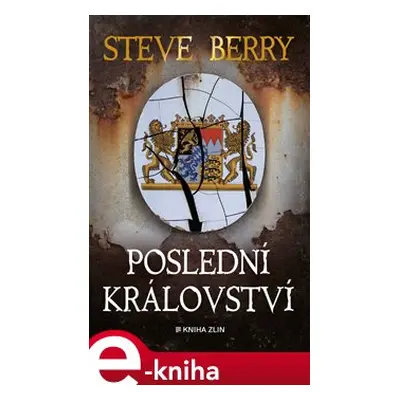 Poslední království - Steve Berry