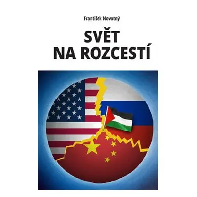 Svět na rozcestí - František Novotný