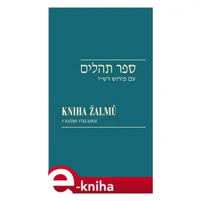 Kniha žalmů / Sefer Tehilim - Viktor Fischl, Ivan Kohout, David Reitschläger