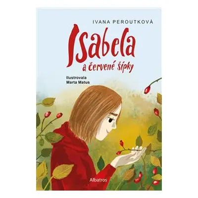 Isabela a červené šípky - Ivana Peroutková